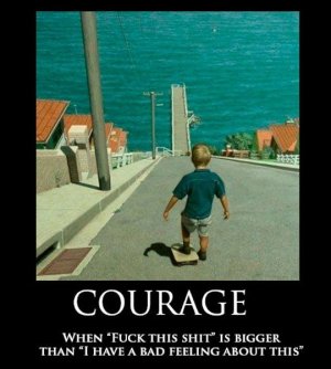 Courage